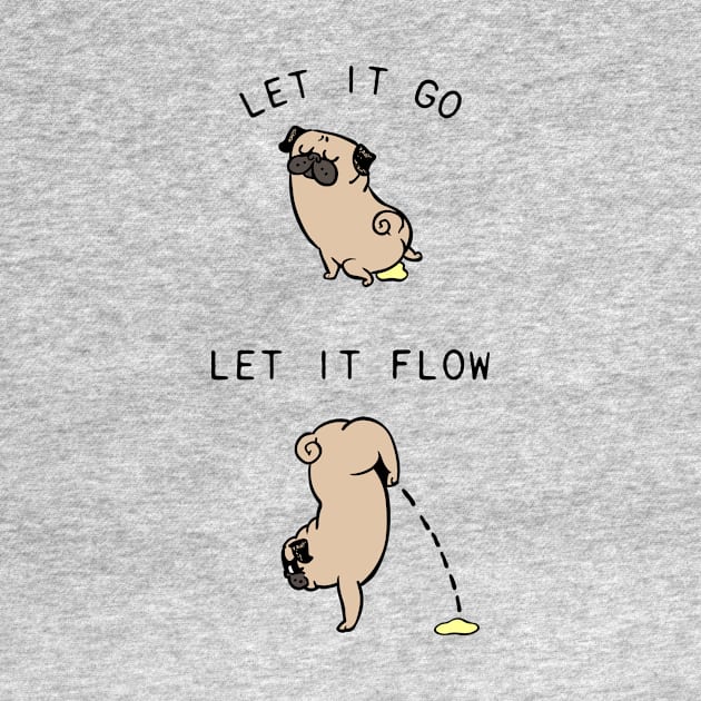 Let It Go Pug by huebucket